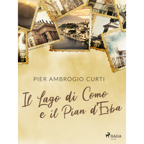 Il Lago di Como e il Pian d'Erba