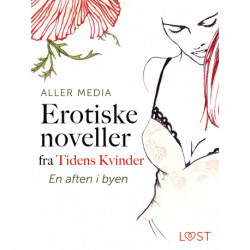 En aften i byen – erotiske noveller fra Tidens kvinder