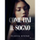 Come finì il sogno