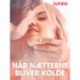 Når nætterne bliver kolde – erotiske noveller
