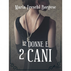 12 donne e 2 cani