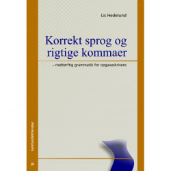 Korrekt sprog og rigtige kommaer: nødtørftig grammatik for opgaveskrivere