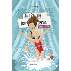 Jubi, jeg har ferie!: Sara serien 3
