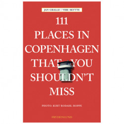 111 places in Copenhagen That You Shouldn't Miss