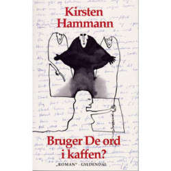 Bruger De ord i kaffen?