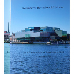 Københavns Havnefront & Holmene -1 Sydhavnen & -2 Inderhavnen