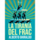 La tiranía del frac