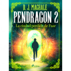Pendragon 2: La ciudad perdida de Faar