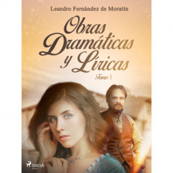 Obras dramáticas y líricas. Tomo I