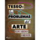 Teseo: Los problemas del arte