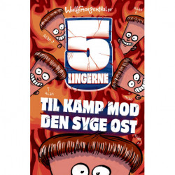 Femlingerne - til kamp mod den syge ost: En kamp mod den syge ost