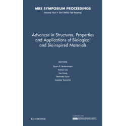 Advances in Structures, Properties and Applications of Biological and Bioinspired Materials: Volume 1621