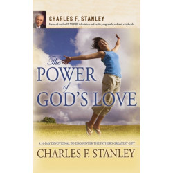 The Power of God's Love: A 31 Day Devotional to Encounter the Father's Greatest Gift