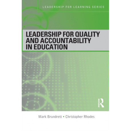 Leadership for Quality and Accountability in Education