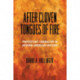 After Cloven Tongues of Fire: Protestant Liberalism in Modern American History