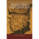 Margins and Metropolis: Authority across the Byzantine Empire