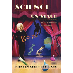 Science on Stage: From Doctor Faustus to Copenhagen