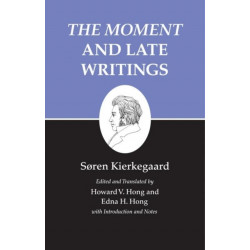 The Moment and Late Writings: The Moment and Late Writings
