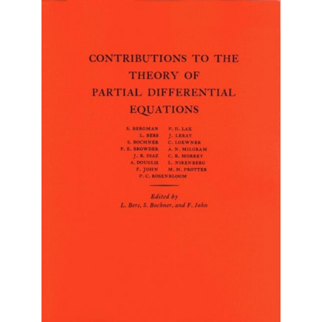 Contributions to the Theory of Partial Differential Equations
