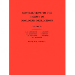 Contributions to the Theory of Nonlinear Oscillations, Volume II