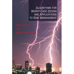 Algorithms for Worst-Case Design and Applications to Risk Management