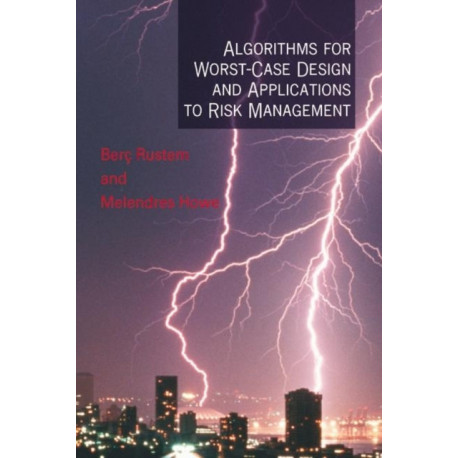 Algorithms for Worst-Case Design and Applications to Risk Management