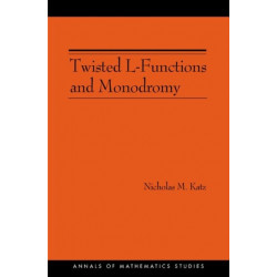Twisted L-Functions and Monodromy