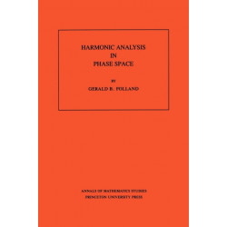 Harmonic Analysis in Phase Space