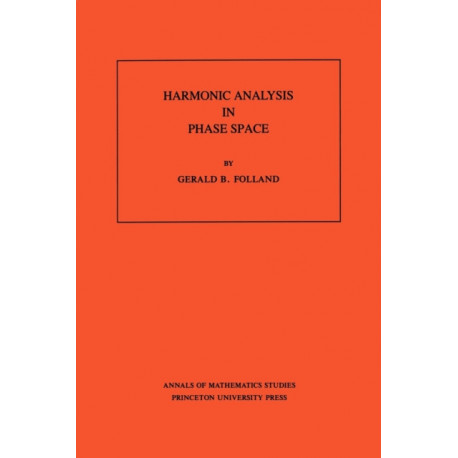 Harmonic Analysis in Phase Space