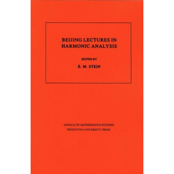 Beijing Lectures in Harmonic Analysis