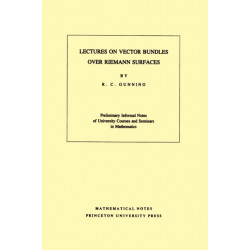 Lectures on Vector Bundles over Riemann Surfaces