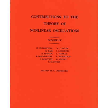 Contributions to the Theory of Nonlinear Oscillations, Volume IV