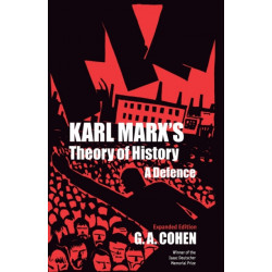 Karl Marx's Theory of History: A Defence