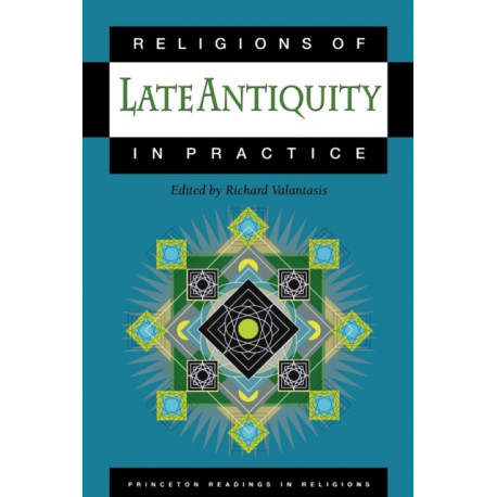 Religions of Late Antiquity in Practice