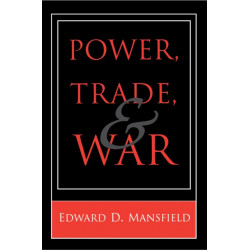 Power, Trade, and War