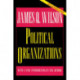Political Organizations: Updated Edition