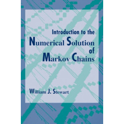 Introduction to the Numerical Solution of Markov Chains