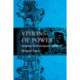 Visions of Power: Imagining Medieval Japanese Buddhism