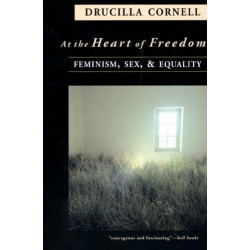 At the Heart of Freedom: Feminism, Sex, and Equality