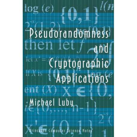 Pseudorandomness and Cryptographic Applications