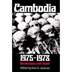 Cambodia, 1975-1978: Rendezvous with Death