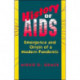 History of AIDS: Emergence and Origin of a Modern Pandemic