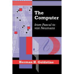 The Computer from Pascal to von Neumann