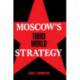 Moscow's Third World Strategy