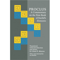 Proclus: A Commentary on the First Book of Euclid's Elements