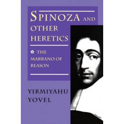 Spinoza and Other Heretics, Volume 1: The Marrano of Reason