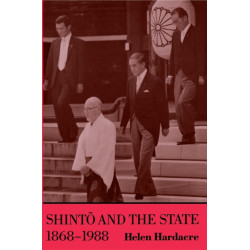 Shinto and the State, 1868-1988