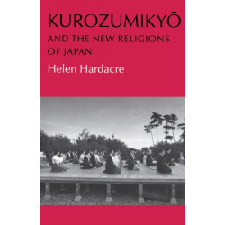 Kurozumikyo and the New Religions of Japan