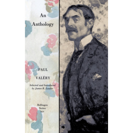 Paul Valery: An Anthology