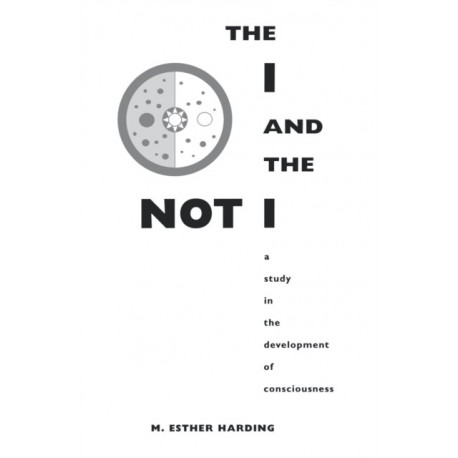 The I and the Not-I: A Study in the Development of Consciousness